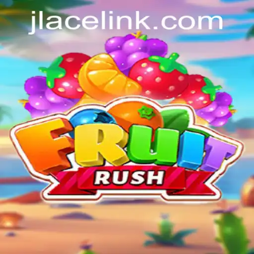 The Thrilling World of FruitRush: A Fresh Gaming Adventure with JLACE