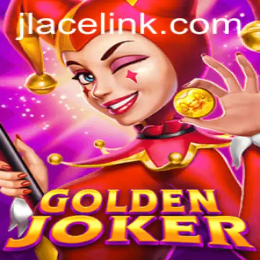 GoldenJoker: Unveiling The Thrilling World of JLACE