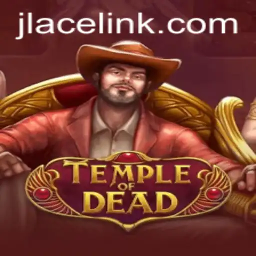 Discover the World of TempleofDead: A Thrilling Adventure Awaits